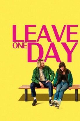 Official poster for فیلم Leave One Day (2025)
