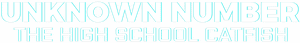 Official logo for فیلم Unknown Number: The High School Catfish (2025)