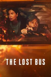 Official poster for فیلم The Lost Bus (2025)