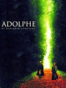 پوستر رسمی فیلم Adolphe (2002)