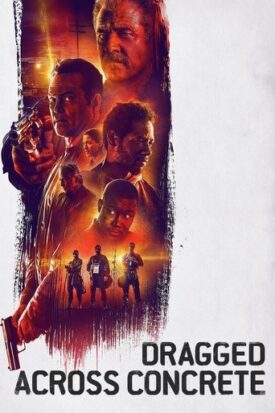 پوستر رسمی فیلم Dragged Across Concrete (2018)