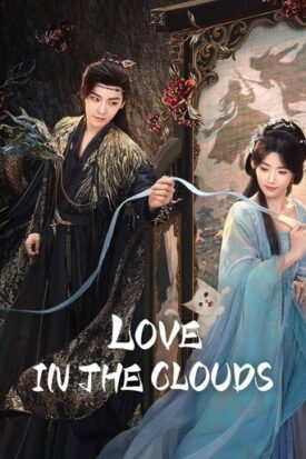 پوستر رسمی سریال Love in the Clouds (2025)