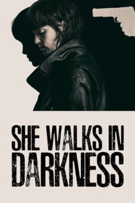 پوستر رسمی فیلم She Walks in Darkness (2025)
