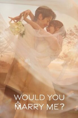 پوستر رسمی سریال Would You Marry Me? (2025)