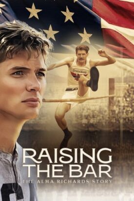 پوستر رسمی فیلم Raising the Bar: The Alma Richards Story (2025)
