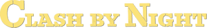 لوگوی رسمی فیلم Clash by Night (1952)