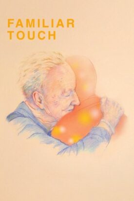 پوستر رسمی فیلم Familiar Touch (2024)