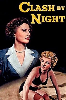 پوستر رسمی فیلم Clash by Night (1952)