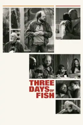 پوستر رسمی فیلم Three Days of Fish (2025)