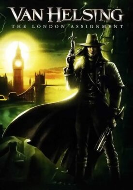 پوستر رسمی فیلم Van Helsing: The London Assignment (2004)
