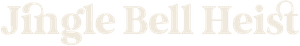 لوگوی رسمی فیلم Jingle Bell Heist (2025)