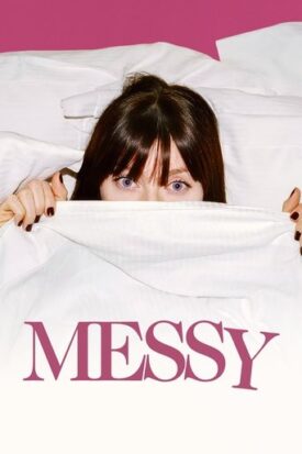 پوستر رسمی فیلم Messy (2025)