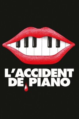 پوستر رسمی فیلم L'Accident de piano (2025)