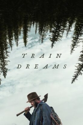 پوستر رسمی فیلم Train Dreams (2025)