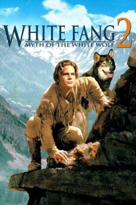 پوستر رسمی فیلم White Fang 2: Myth of the White Wolf (1994)