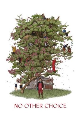 پوستر رسمی فیلم No Other Choice (2025)