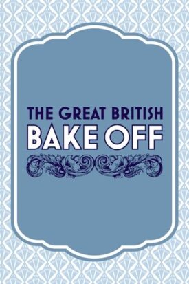 پوستر رسمی سریال The Great British Bake Off (2010)