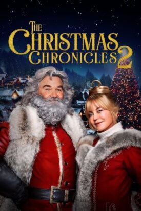 پوستر رسمی فیلم The Christmas Chronicles: Part Two (2020)