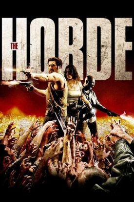 پوستر رسمی فیلم The Horde (2009)