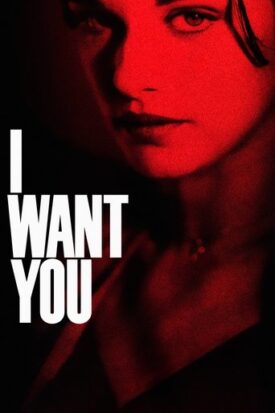 پوستر رسمی فیلم I Want You (1998)