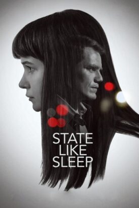 پوستر رسمی فیلم State Like Sleep (2018)