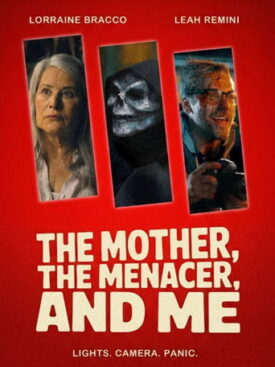 پوستر رسمی فیلم The Mother, the Menacer, and Me (2025)