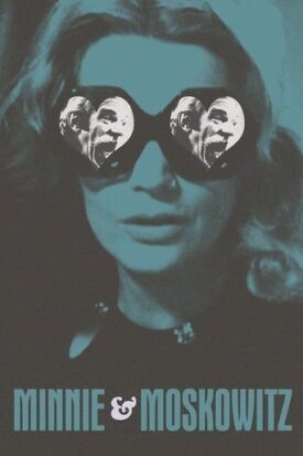 پوستر رسمی فیلم Minnie and Moskowitz (1971)