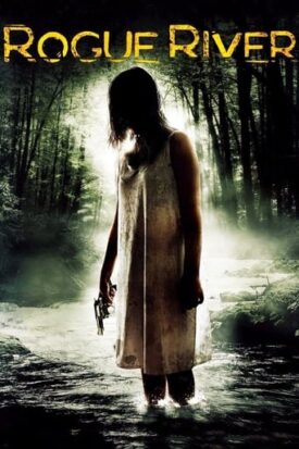 پوستر رسمی فیلم Rogue River (2011)