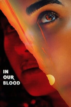 پوستر رسمی فیلم In Our Blood (2024)