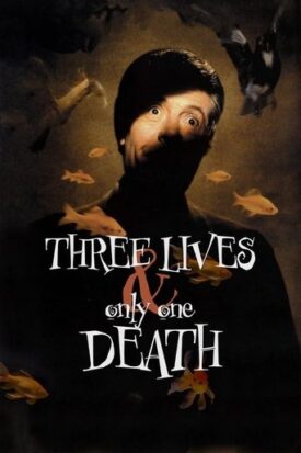 پوستر رسمی فیلم Three Lives and Only One Death (1996)
