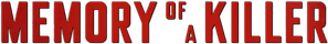لوگوی رسمی سریال Memory of a Killer (2026)