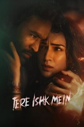 پوستر رسمی فیلم Tere Ishk Mein (2025)