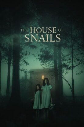 پوستر رسمی فیلم The House of Snails (2021)