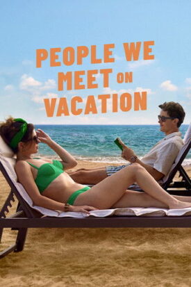 پوستر رسمی فیلم People We Meet on Vacation (2026)