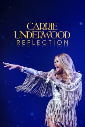 پوستر رسمی فیلم Carrie Underwood: Reflection (2025)