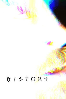 پوستر رسمی فیلم Distort (2025)